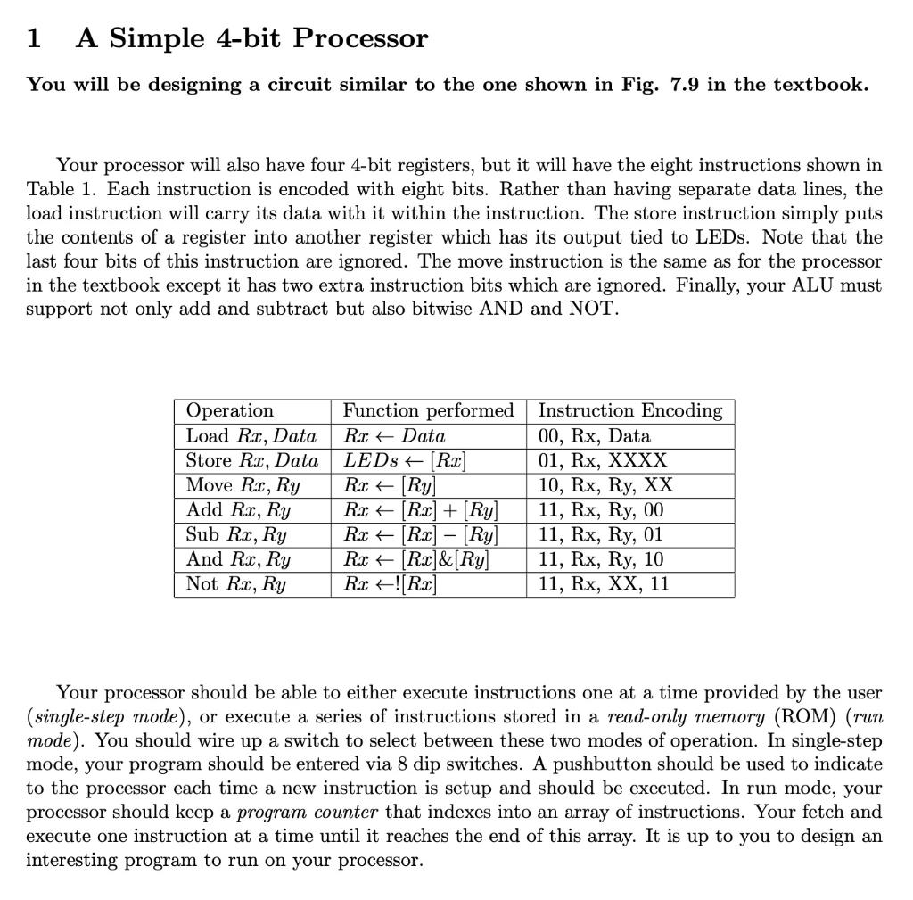 1 A Simple 4-bit Processor You will be designing a | Chegg.com