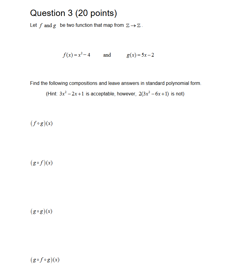 Solved Question 3 (20 points) Let f and g be two function | Chegg.com
