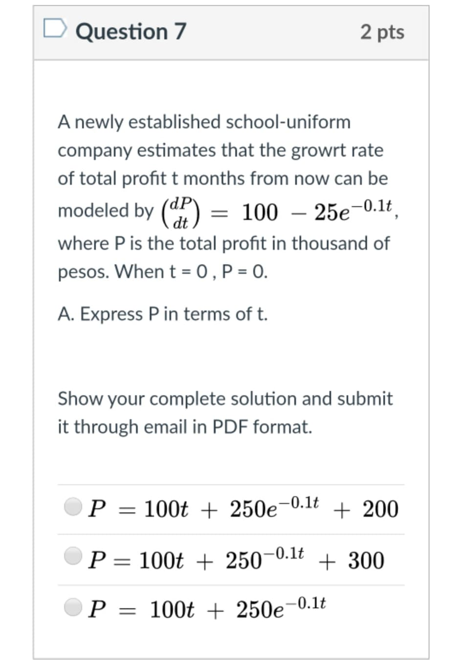 Solved Question 7 2 pts A newly established schooluniform