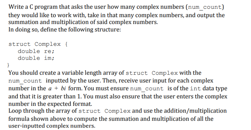 Solved Write a C program that asks the user how many complex | Chegg.com