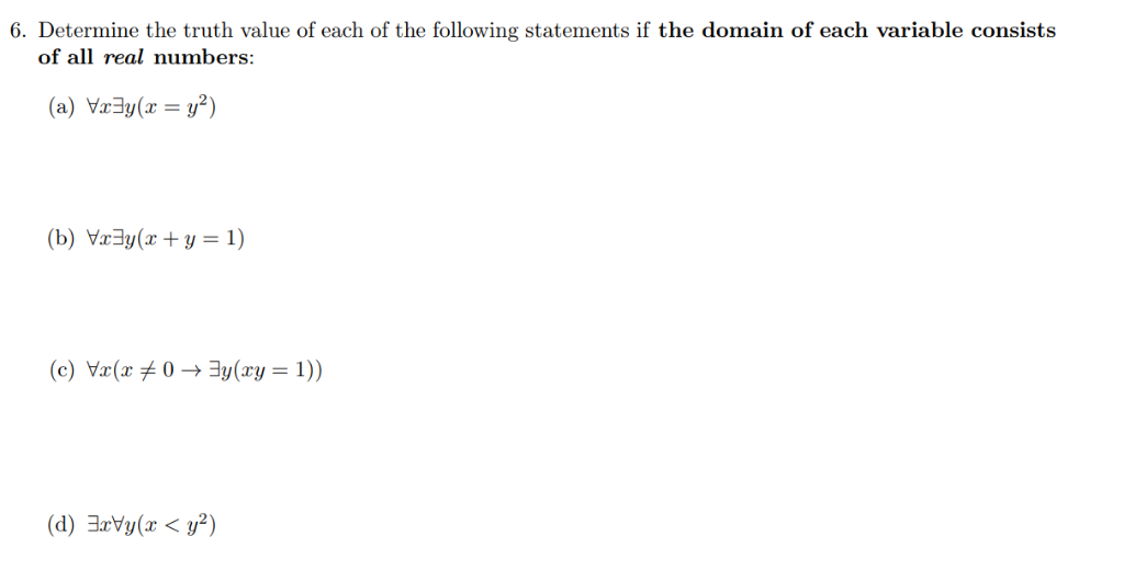 Solved 6 Determine The Truth Value Of Each Of The Follow Chegg Com