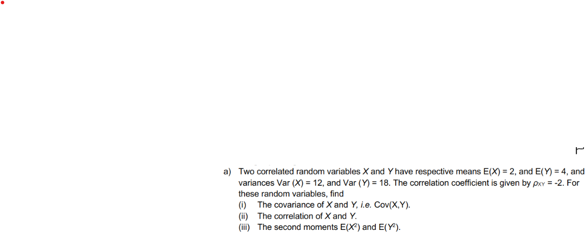 Solved a) Two correlated random variables X and Y have | Chegg.com