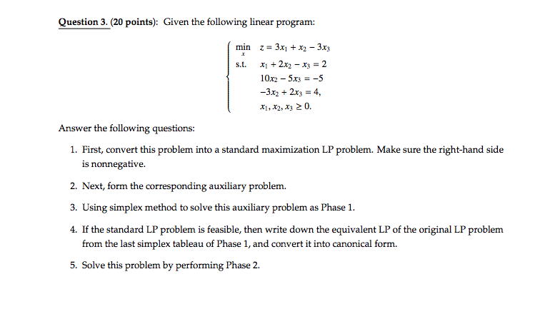 Solved Question 3. (20 points): Given the following linear | Chegg.com