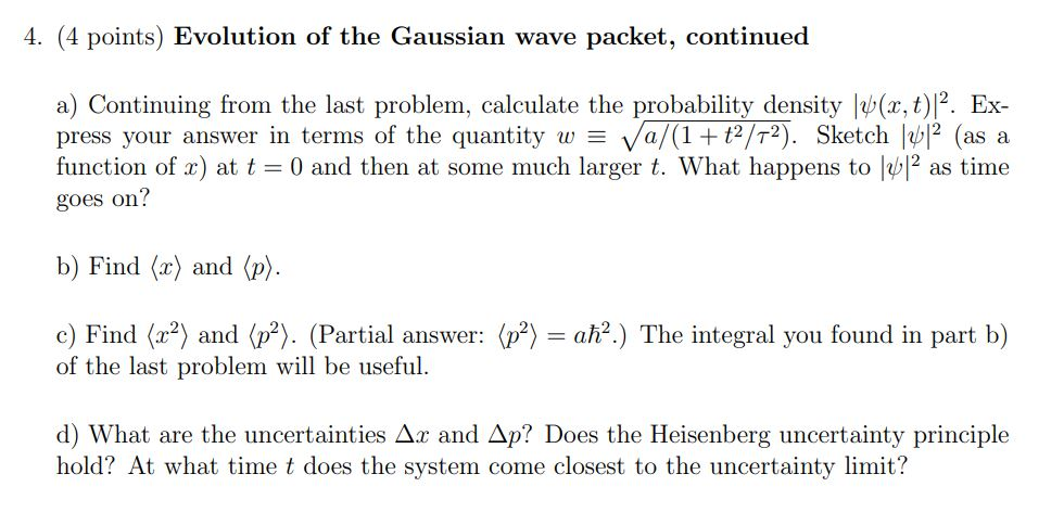 Solved 3. (5 points) Evolution of the Gaussian wave packet | Chegg.com
