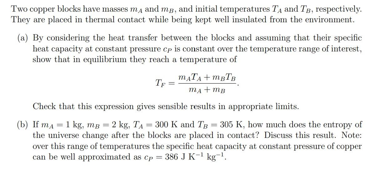 Solved Two copper blocks have masses mA and mb, and initial | Chegg.com