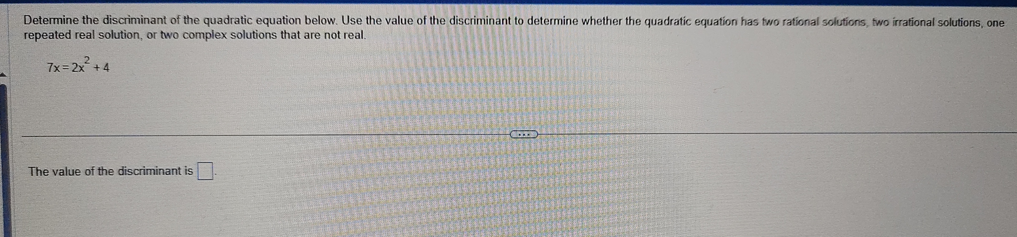 Solved Determine the discriminant of the quadratic equation | Chegg.com
