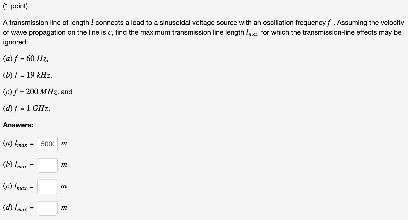 Solved (1 point) A transmission line of length I connects a