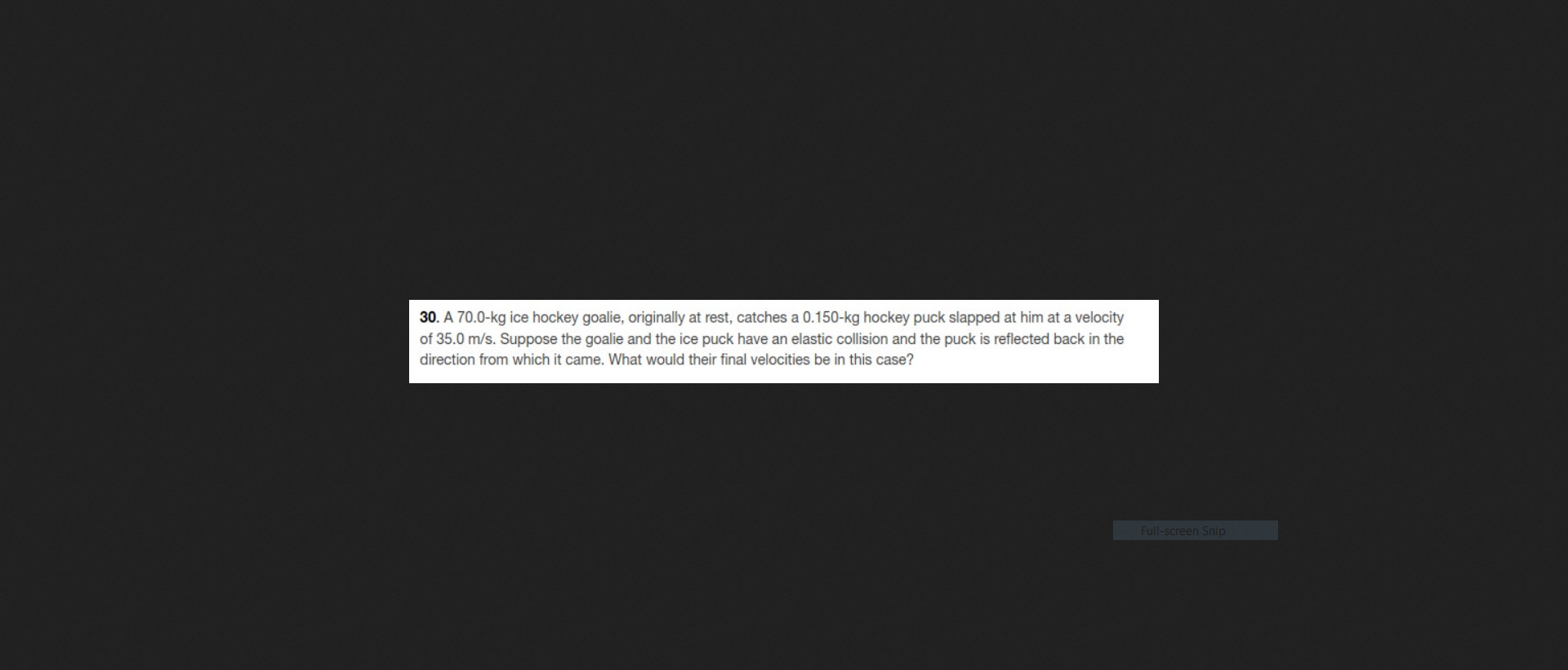 Solved 30. A 70.0−kg ice hockey goalie, originally at rest,