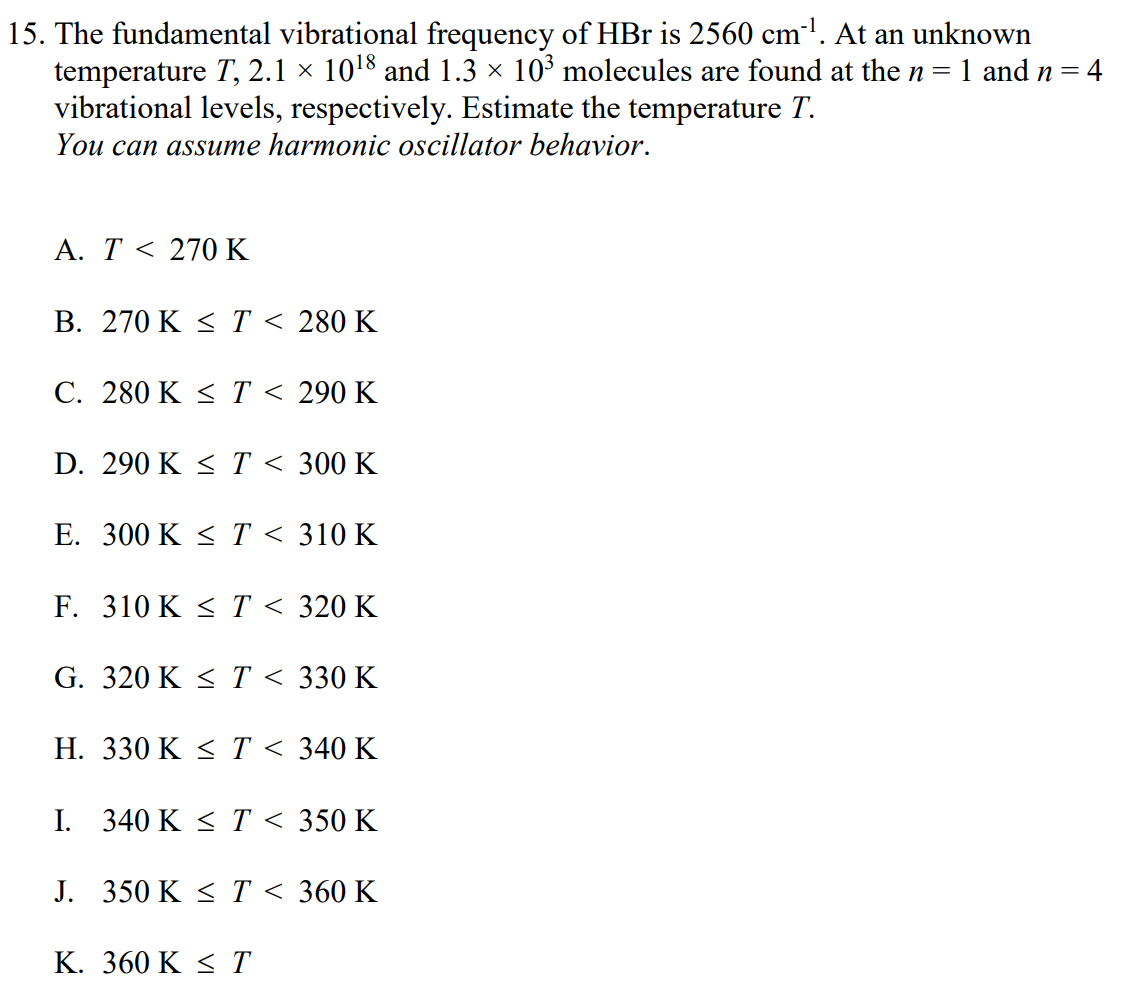 Solved 15 The Fundamental Vibrational Frequency Of Hbr Chegg Com