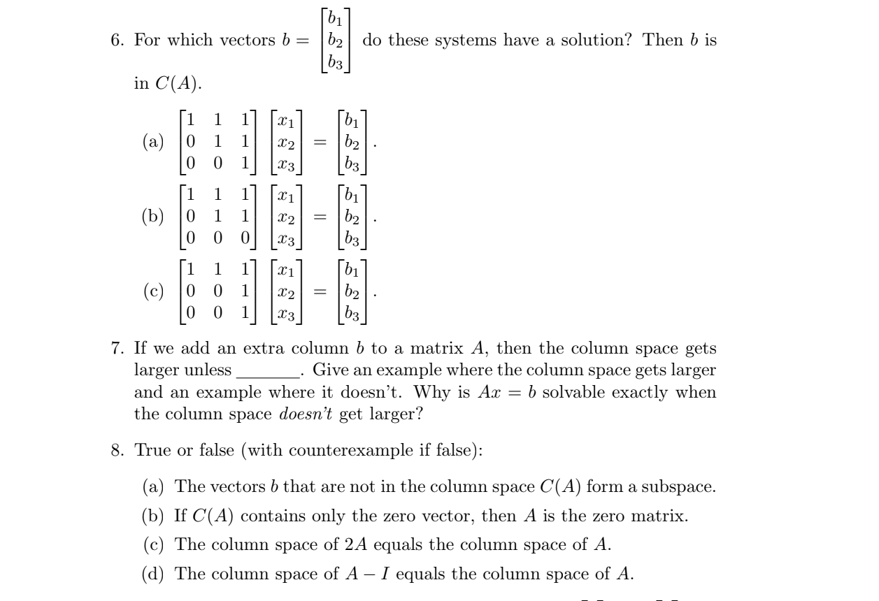 Solved 6. For which vectors b=⎣⎡b1b2b3⎦⎤ do these systems | Chegg.com