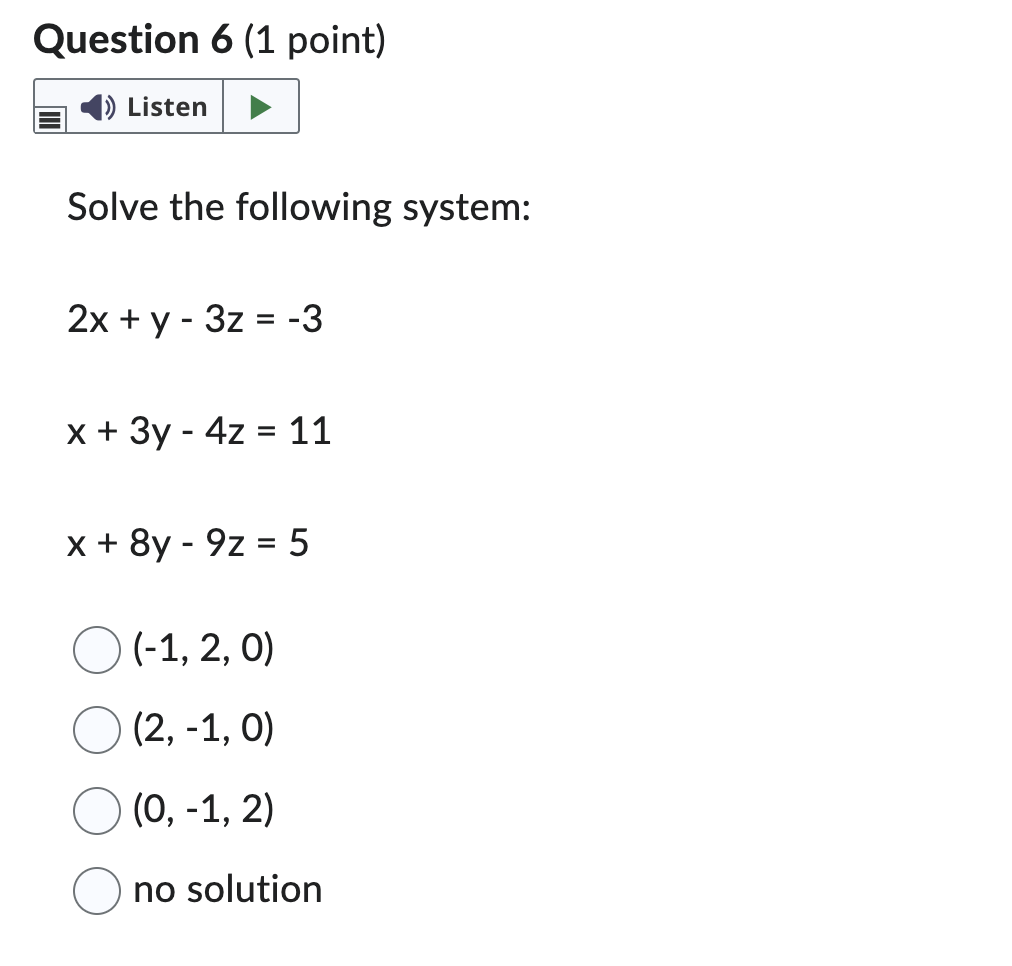 Solved Question 6 (1 point) Listen Solve the following | Chegg.com