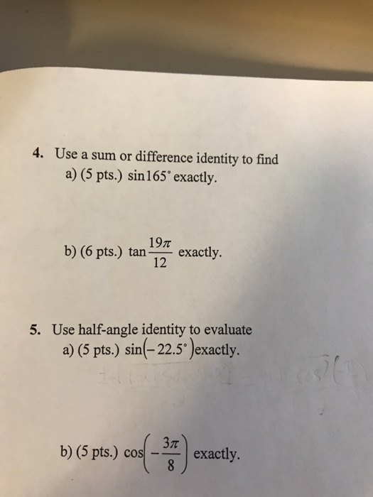 solved-use-a-sum-or-difference-identity-to-find-a-sin-165-chegg