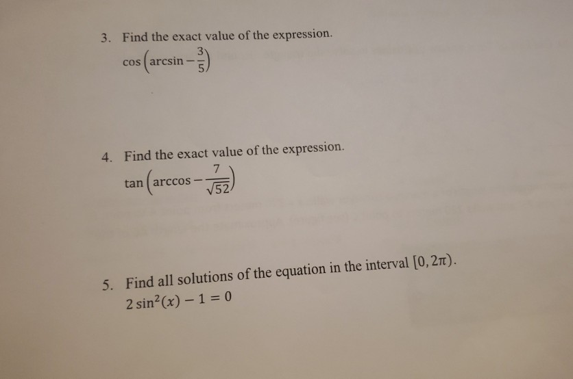 Solved 3. Find the exact value of the expression. cos(arcsin
