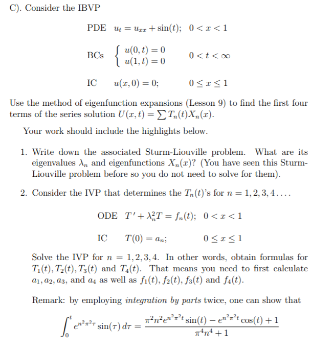 Solved C Consider The Ibvp Pde Ut Uxx Sin T 0 X Chegg Com