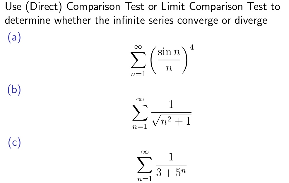 Use (Direct) Comparison Test or Limit Comparison Test | Chegg.com