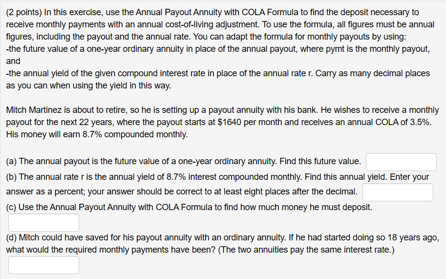 Solved (2 points) In this exercise, use the Annual Payout | Chegg.com