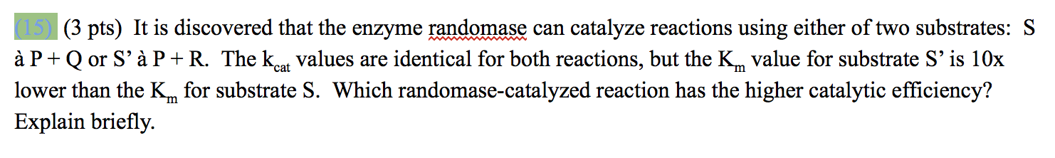 Solved 7 A Typical Enzyme Will Have The Highest Binding Chegg Com