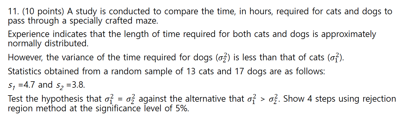 Solved 11. (10 points) A study is conducted to compare the | Chegg.com