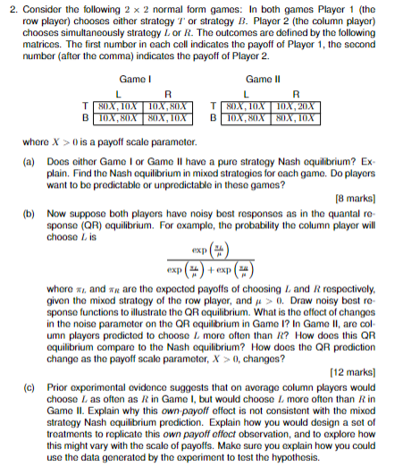 Solved 2. Consider the following 2 x 2 normal form games: In | Chegg.com