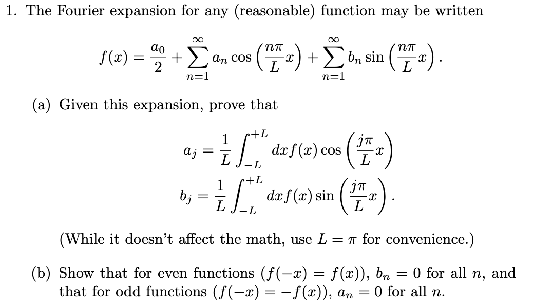 Solved The Fourier expansion for any (reasonable) function | Chegg.com