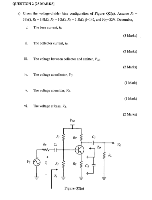 Solved QUESTION 2 (25 MARKS) a) Given the voltage-divider | Chegg.com