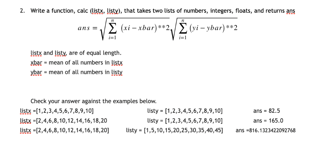 Solved 2. Write a function, calc (listx, listy), that takes | Chegg.com