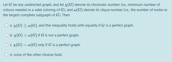 Solved Let G Be Any Undirected Graph And Let X G Denote Chegg Com