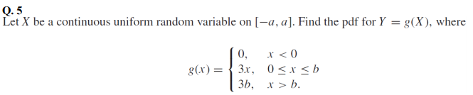 Solved Q.5 Let X be a continuous uniform random variable on | Chegg.com
