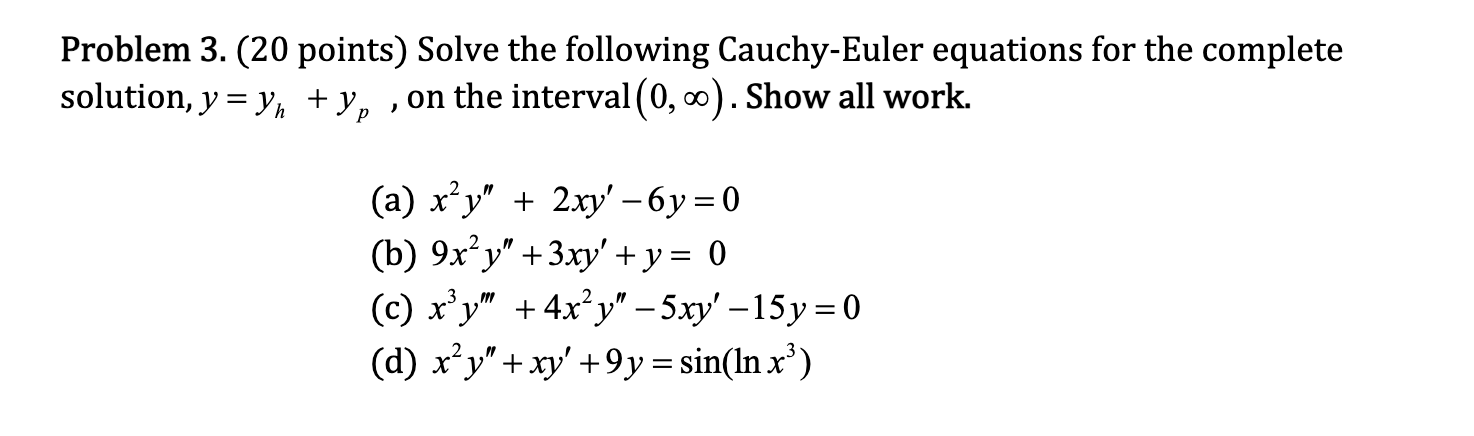 Solved Problem 3. (20 points) Solve the following | Chegg.com