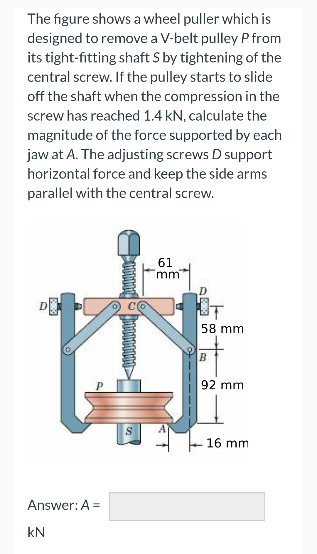 Solved The figure shows a wheel puller which is designed to