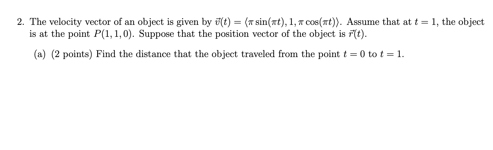 Solved 2. The velocity vector of an object is given by y(t) | Chegg.com