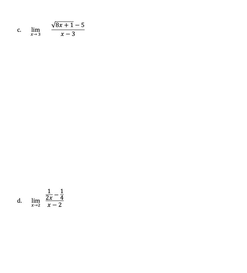 Solved 4. Find the limits, if they exist, of the following | Chegg.com