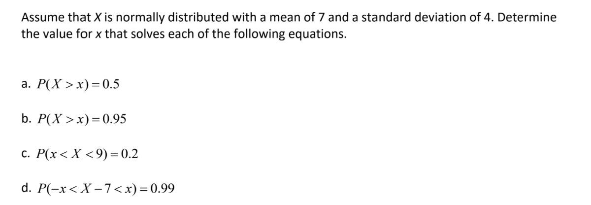 Solved Assume that X is normally distributed with a mean of | Chegg.com