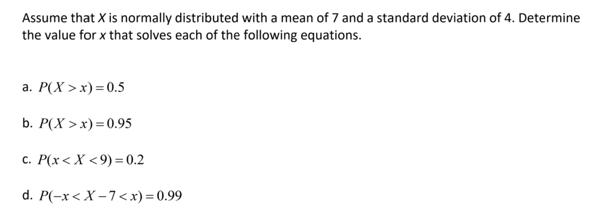 Solved Assume That X Is Normally Distributed With A Mean Of 4196