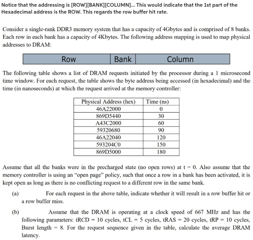 Notice that the addressing is ROW BANK COLUMN Chegg