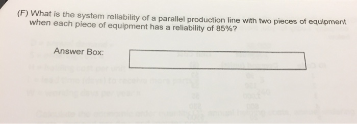 Solved What is the system reliability of a parallel | Chegg.com