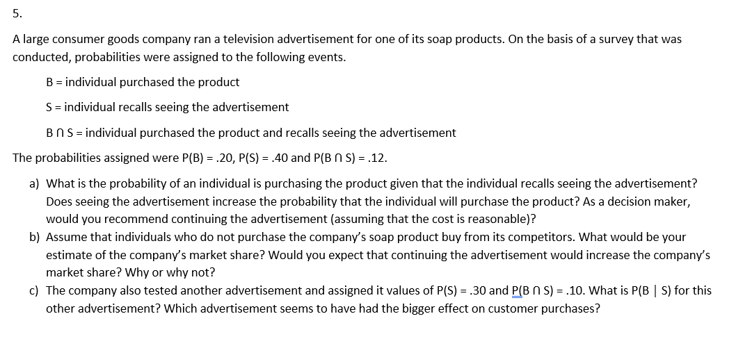 Solved 5. A Large Consumer Goods Company Ran A Television | Chegg.com