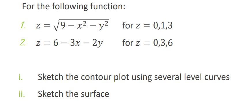 Solved For The Following Function 1 Z 19 X2 Y2 For Chegg Com