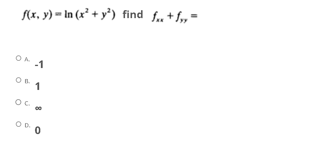 Solved F X Y Ln X2 Y2 ﻿find F× Fyy A 1b 1c ∞d 0