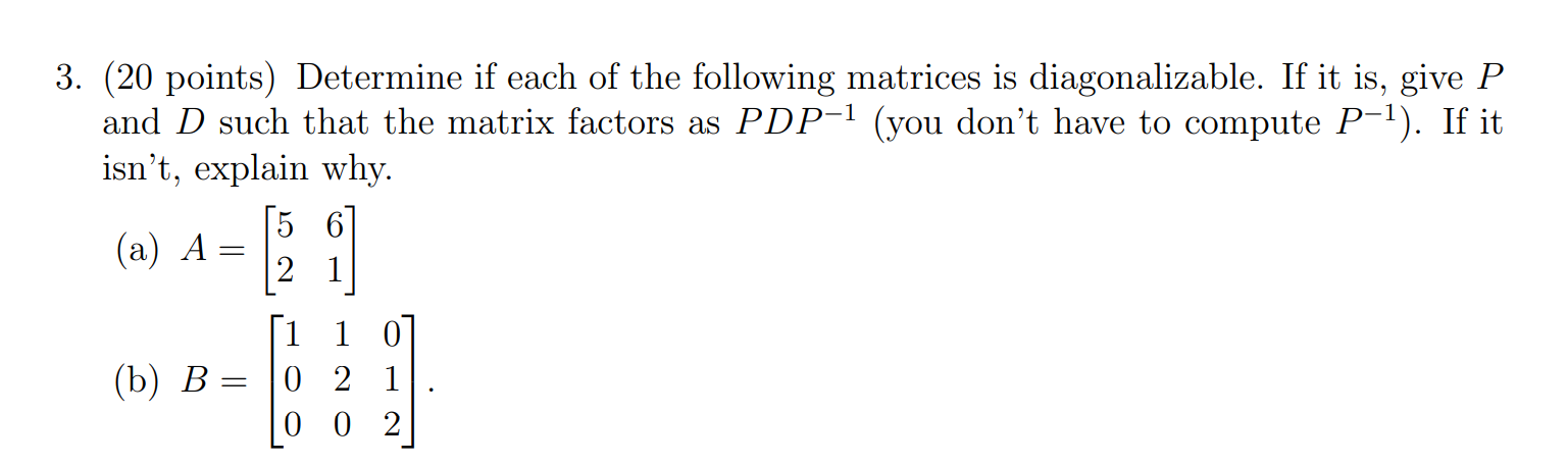 Solved 3. (20 points) Determine if each of the following | Chegg.com