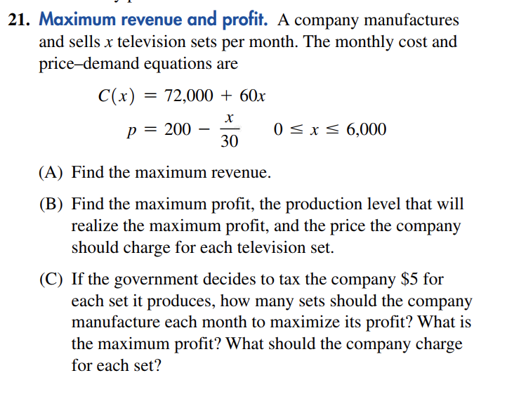 Solved 21. Maximum revenue and profit. A company | Chegg.com