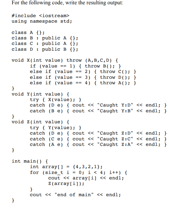 Solved For the following code, write the resulting output: | Chegg.com