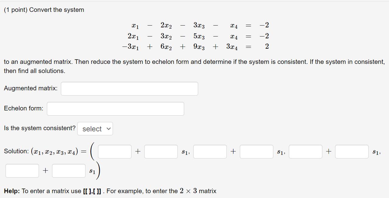 Solved (1 point) Convert the system | Chegg.com