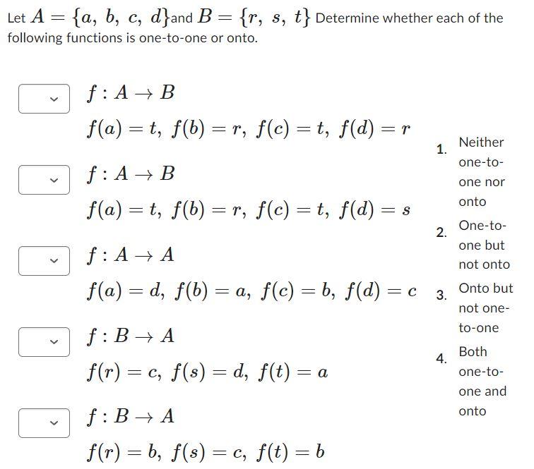 Solved Let A={a,b,c,d} And B={r,s,t} Determine Whether Each | Chegg.com