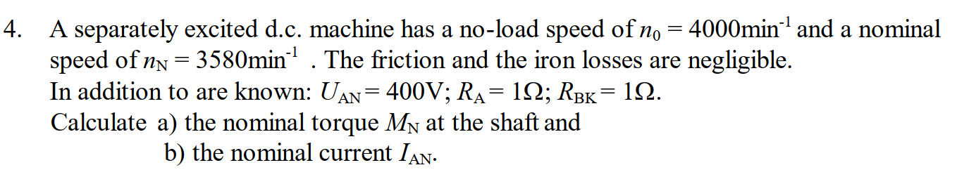 Solved A separately excited d.c. machine has a no-load speed | Chegg.com