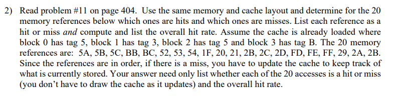 Solved 2) Read Problem #11 On Page 404. Use The Same Memory | Chegg.com