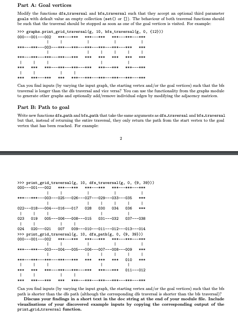 Part a: goal vertices modify the functions dfs.traversal and bfs.traversal such that they accept an optional third parameter