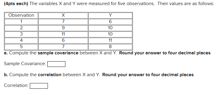 Solved A. Compute The Sample Covariance Between X And Y. | Chegg.com