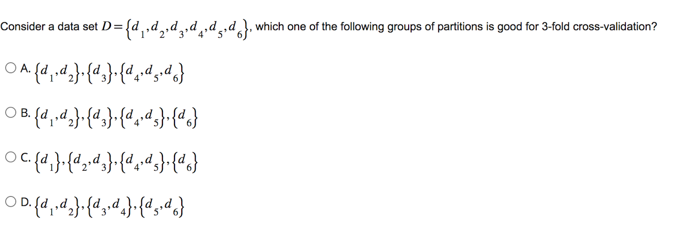 Solved Consider A Data Set D={d1,d2,d3,d4,d5,d6}, Which One | Chegg.com