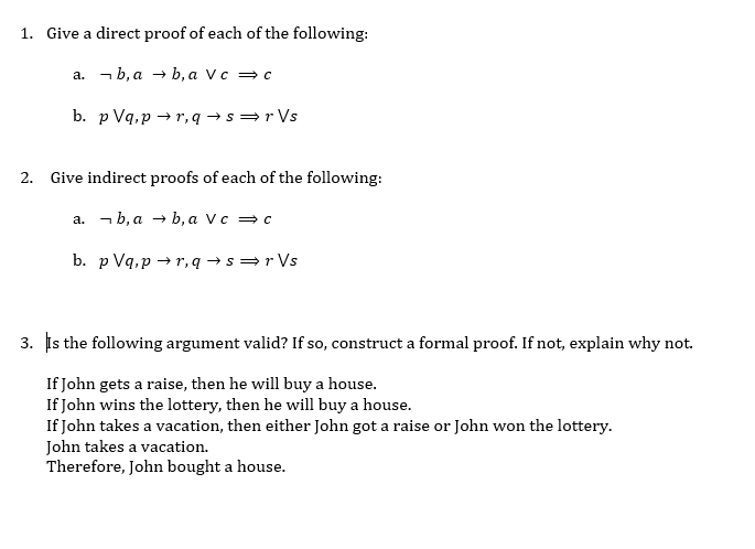Solved Give a direct proof of each of the following: 1. —b, | Chegg.com